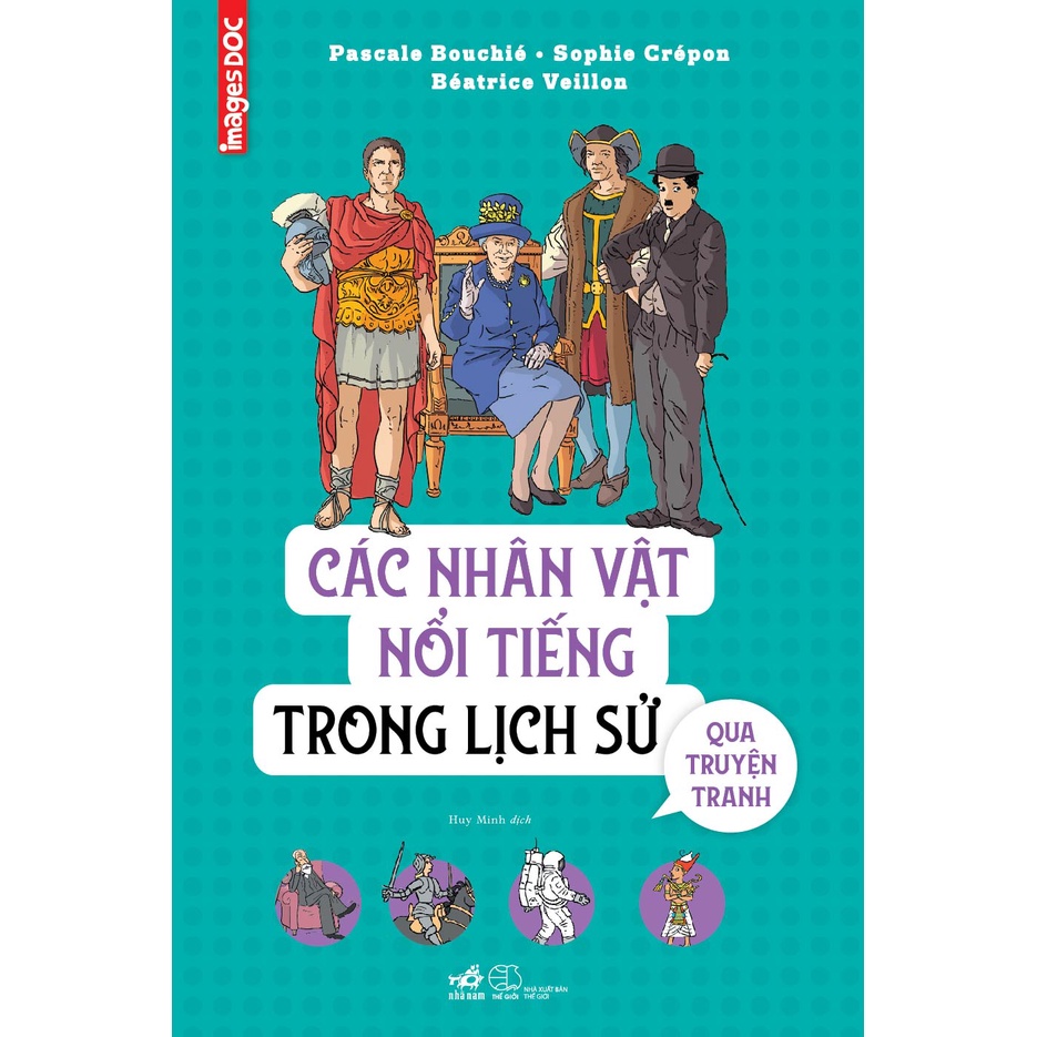 Sách - Các nhân vật nổi tiếng trong lịch sử qua truyện tranh (Bìa cứng)