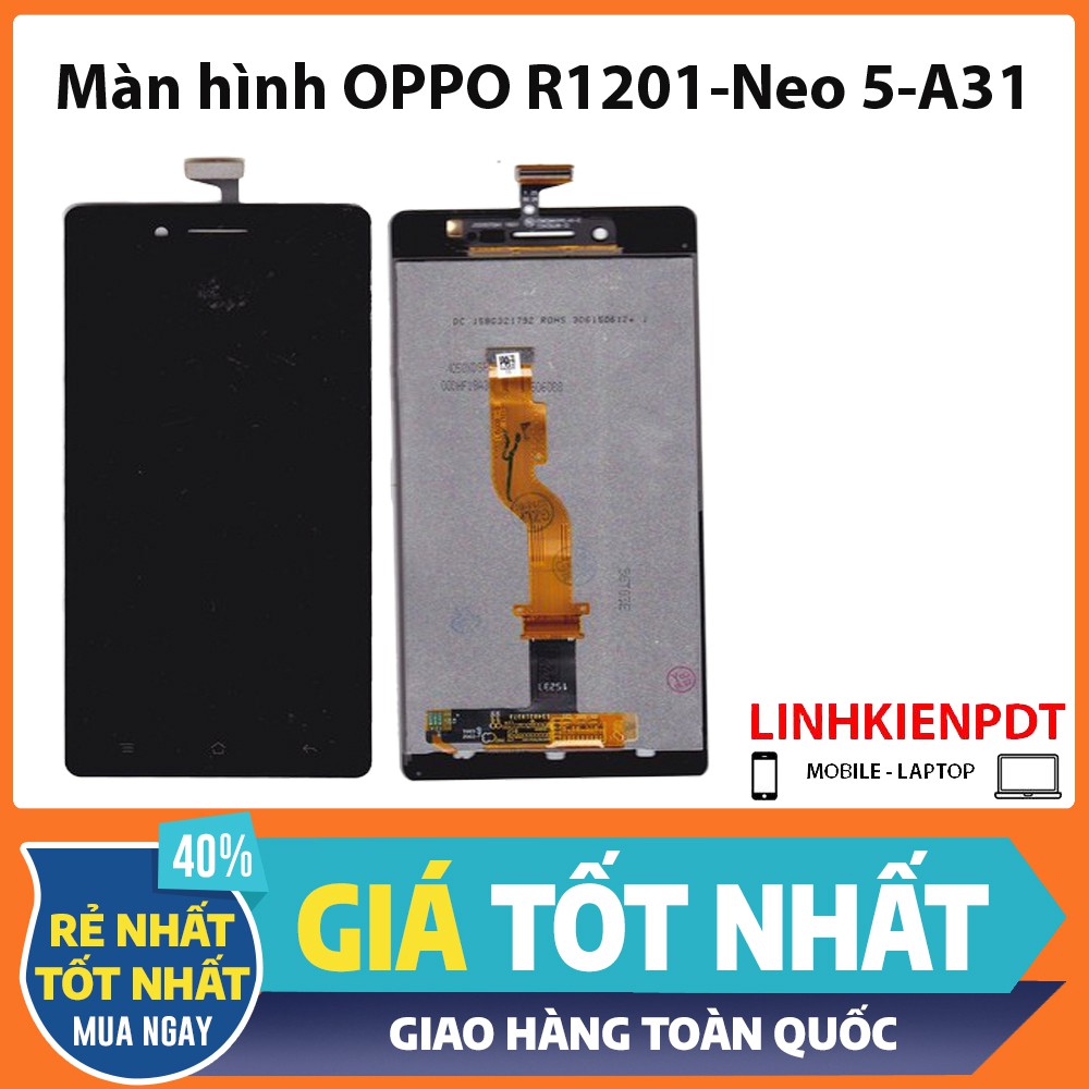 Màn hình OPPO R1201 - Neo 5 - A31 | BigBuy360 - bigbuy360.vn