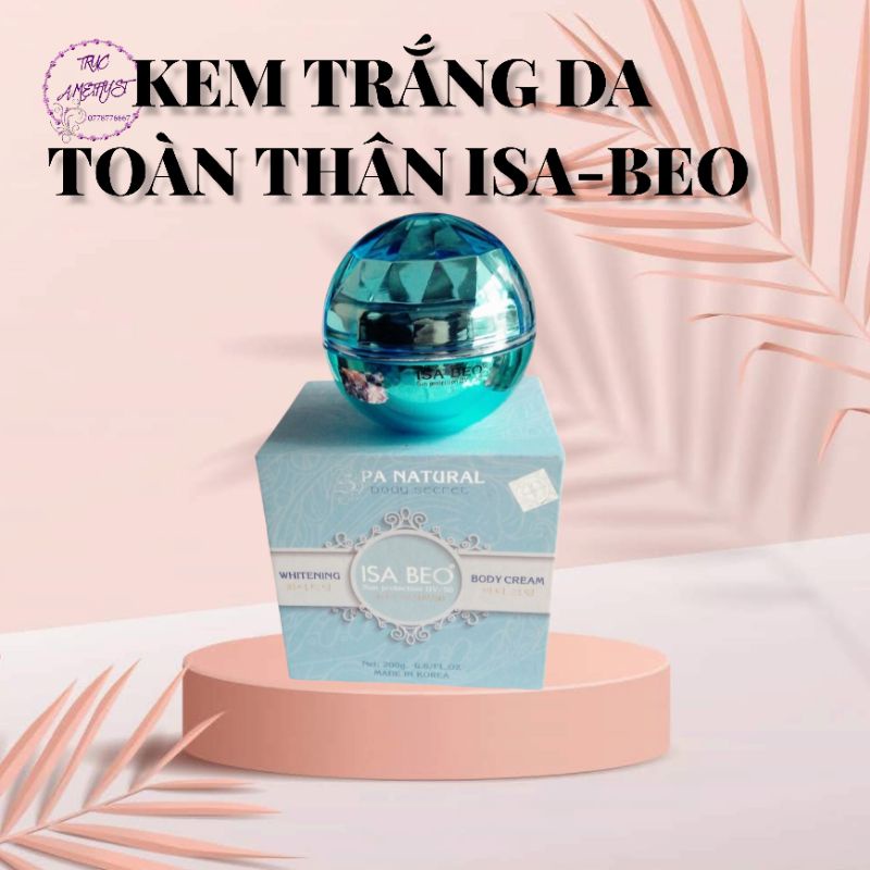 KEM TRẮNG DA TOÀN THÂN CAO CẤP ISA BEO