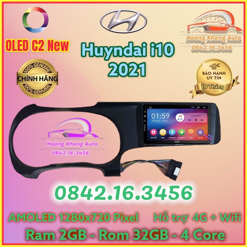 Màn hình Android OLED C2 New theo xe Huyndai i10 2021, 9 inch Kèm dưỡng và jack nguồn zin theo xe