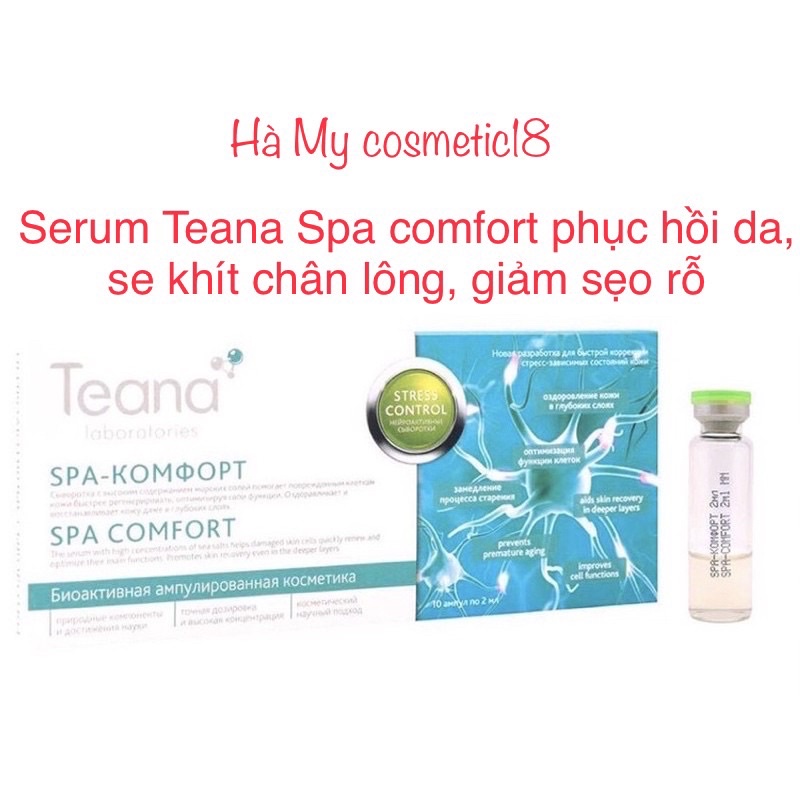 Serum Teana Spa comfort phục hồi da, se khít chân lông, giảm sẹo rỗ