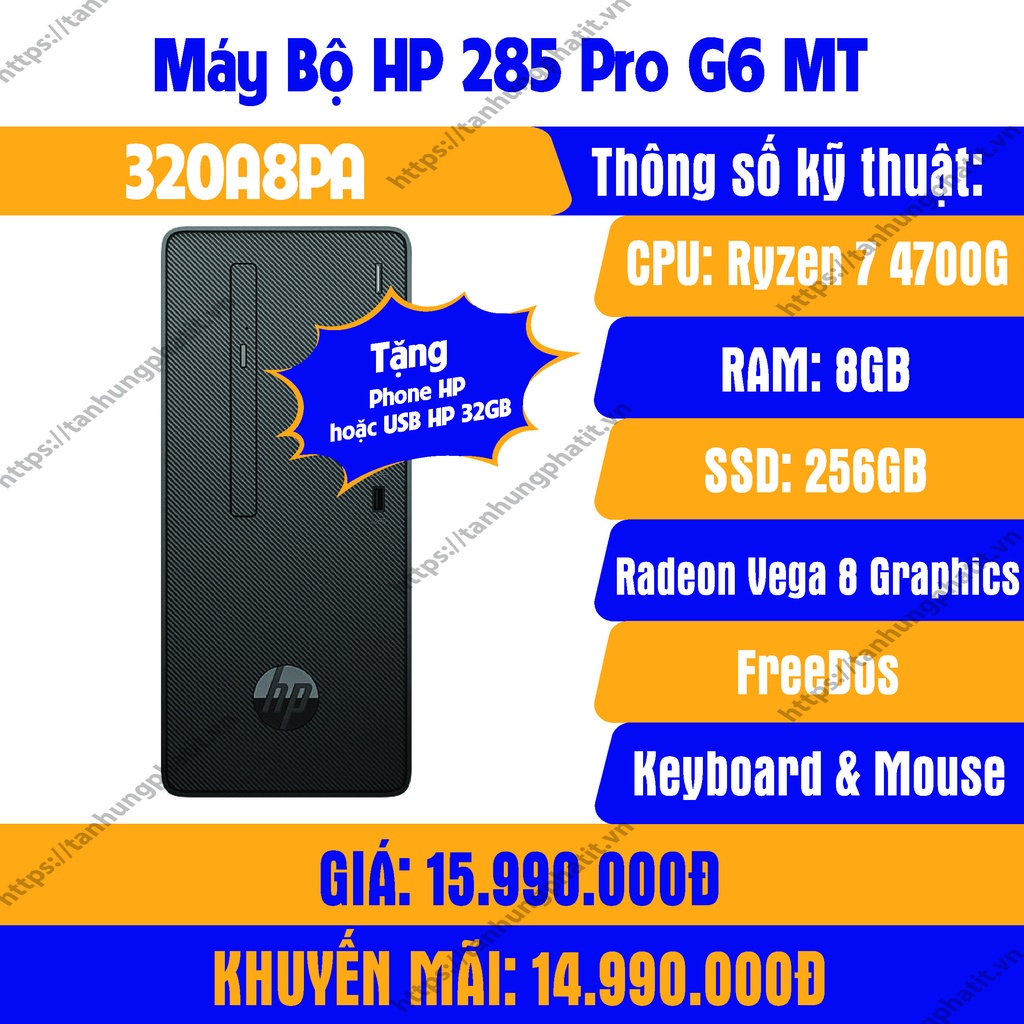 Máy Tính Để Bàn HP 285 Pro G6 MT AMD Ryzen 7 4700G/8GB DDR4/256GB SSD PCIe/Win 10 Home (320A8PA)-mới 100%