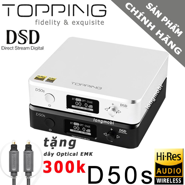 Topping D50s, Bộ Giải Mã Âm Thanh DSD512 OCM 768khz,32bit Tặng Dây Quang EMK