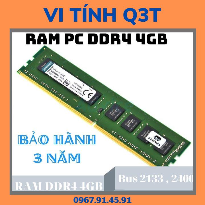 Ram Máy Tính DDR4 4G . Ram PC DDR4 4GB,  Ram Zin Tháo Máy . Bảo Hành 3 Năm