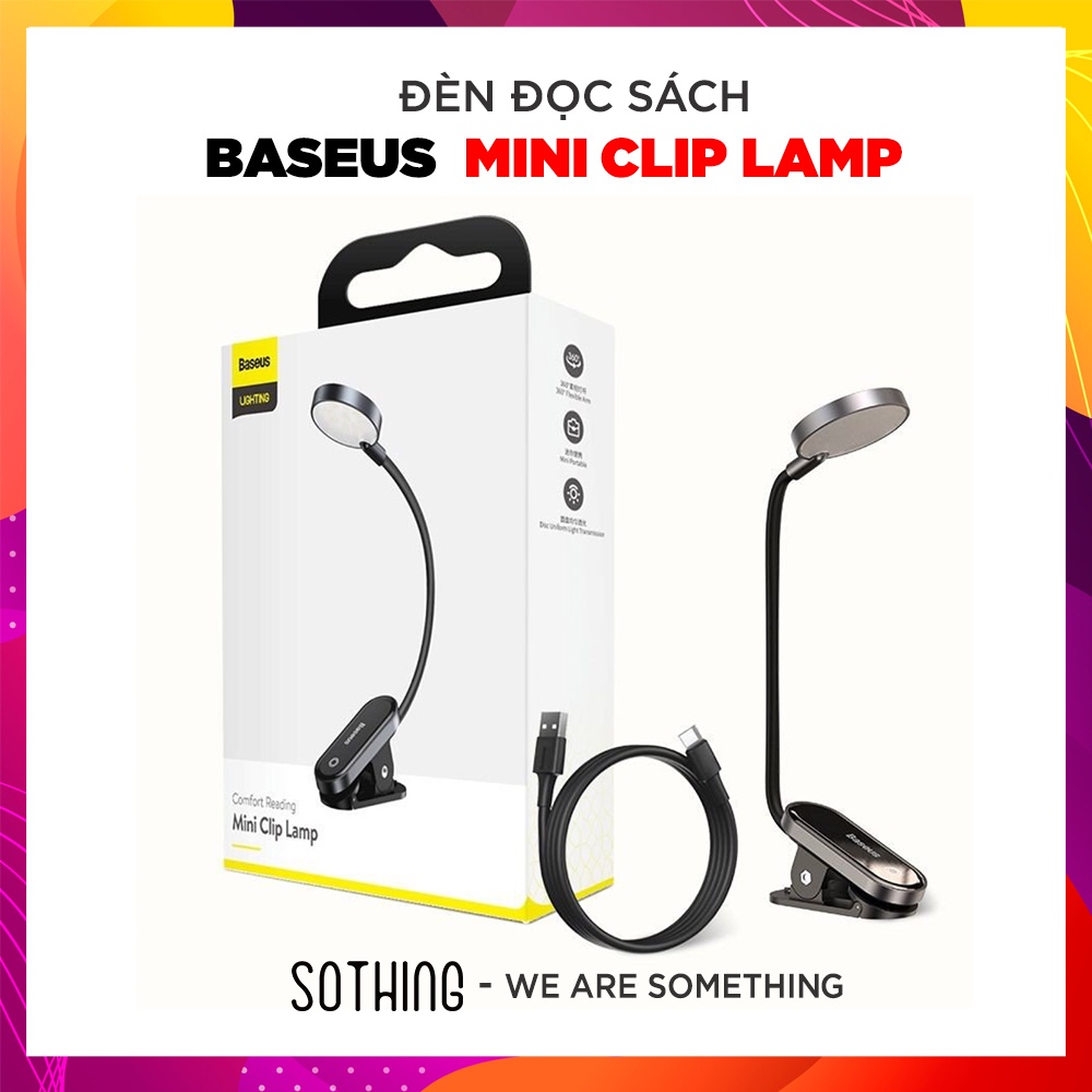 Đèn đọc sách mini, pin sạc tiện dụng Baseus Comfort Reading Mini Clip Lamp (Dịu mắt, chân kẹp, 3 mức sáng, 350mAh, 24h)