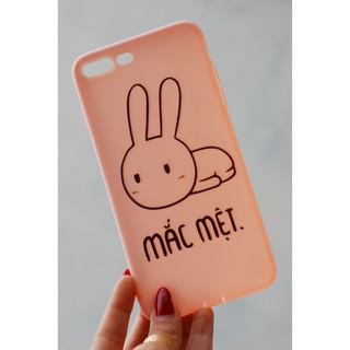 Ốp Lưng Mắc Mệt ip5/5s,6/6s,6plus/6splus,7/7 plus