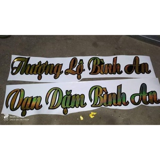 Tem vạn dặm bình an lấp lánh, Tem decal chữ Vạn dặm bình an và thượng lộ bình an dán xe tải, xe ben,đầu kéo