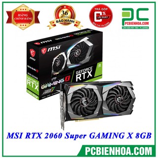 Card màn hình msi rtx 2060 super gaming x 8gb