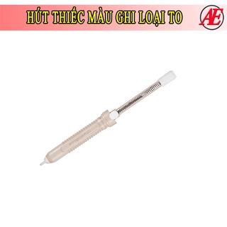 Hút Thiếc Hàn Ghi To