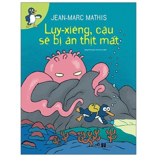 Sách - luy-xiêng, cậu sẽ bị ăn thịt mất