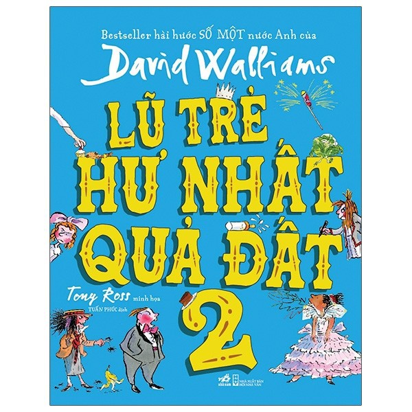 Sách - Lũ Trẻ Hư Nhất Quả Đất Tập 1, 2(lẻ tuỳ chọn)