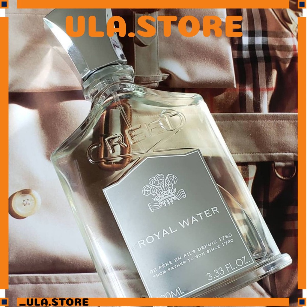 _𝑈𝑙𝑎.𝑆𝑡𝑜𝑟𝑒_ Nước hoa dùng thử Creed Royal Water (5ml/10ml/20ml)