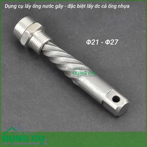 mũi tháo đầu ống nước,ống nhựa,ống kim loại gãy phi 21-27mm | BigBuy360 - bigbuy360.vn