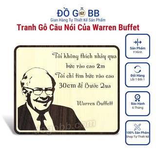 Tranh Gỗ Treo Tường Decor Slogan Đạo Lý Ý Nghĩa Về Khôn Ngoan Tạo Động Lực Truyền Cảm Hứng Của Warren Buffett - Đồ Gỗ BB