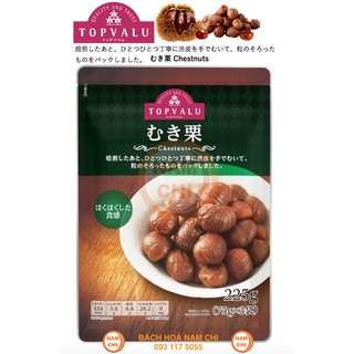 Nhân Hạt Dẻ Hấp Nhật Bản Nội Địa Topvalu 250g (Đã Bóc Vỏ)