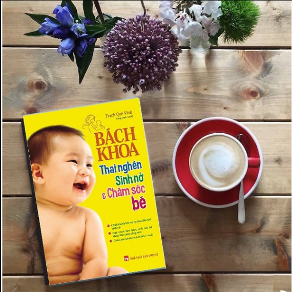 Sách - Bách khoa thai nghén sinh nở và chăm sóc bé