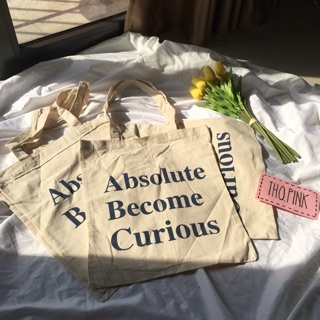 Túi tote absolute become curious sẵn