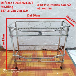KỆ ÚP LY CHÉN INOX CAO CẤP - KO2T-25I-