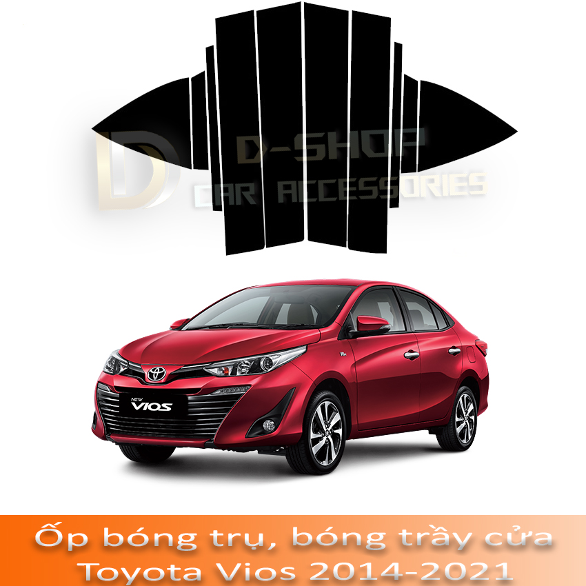 Ốp bóng trụ Toyota Vios 2014-2021 - tráng gương chống trầy sước cửa cho xe ô tô