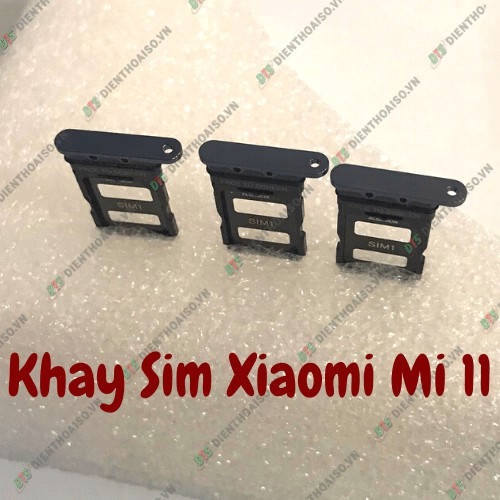 Khay sim Xiaomi Mi 11 xanh dương,xanh đen, trắng , đen