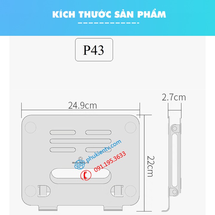 Giá đỡ laptop tablet bằng nhôm  P43 / P43S 11 - 17.3 Inch - Đế tản nhiệt nâng Macbook - máy tính bảng - Ipad