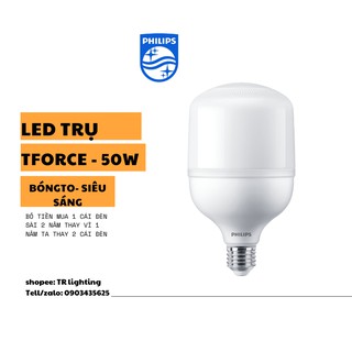[ HÀNG CHÍNH HÃNG ][ GIÁ TỐT ][ HÌNH THẬT ] Bóng đèn LED Trụ Philips TForce Core 50W Trắng Vàng Gen 3 E27 SIÊU SÁNG