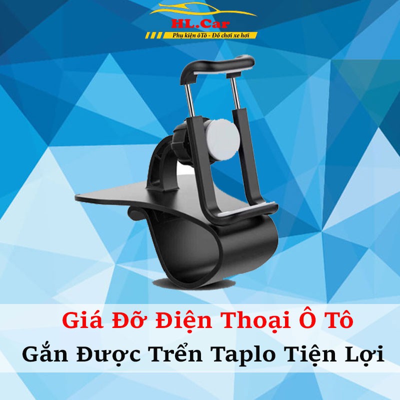 Giá Đỡ Điện Thoại Trên Ô Tô – Gắn Được Trên Taplo Thông Minh