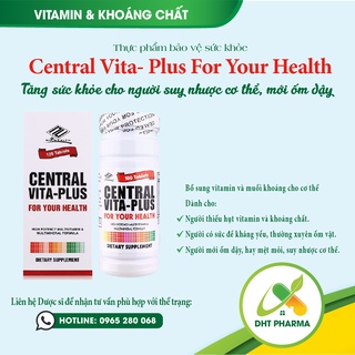 Central Vita- Plus For Your Health tăng cường sức khỏe cho người suy nhược cơ thể