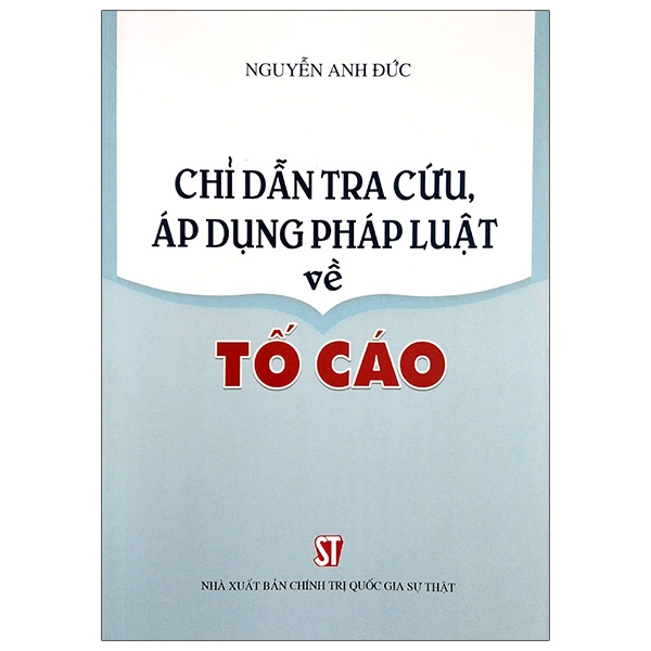 Sách Chỉ Dẫn Tra Cứu, Áp Dụng Pháp Luật Về Tố Cáo