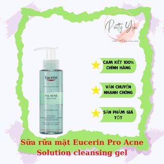(CHÍNH HÃNG) Gel rửa mặt dành cho da mụn  Eucerin ProAcne Cleansing gel loại bỏ nhờn ngừa mụn 200ml 400ml