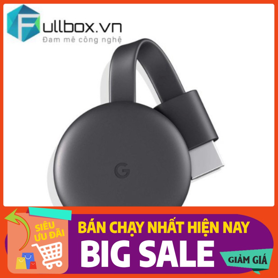 BIG SALE Thiết bị truyền nội dung lên tivi - google chromecast 3 BIG SALE