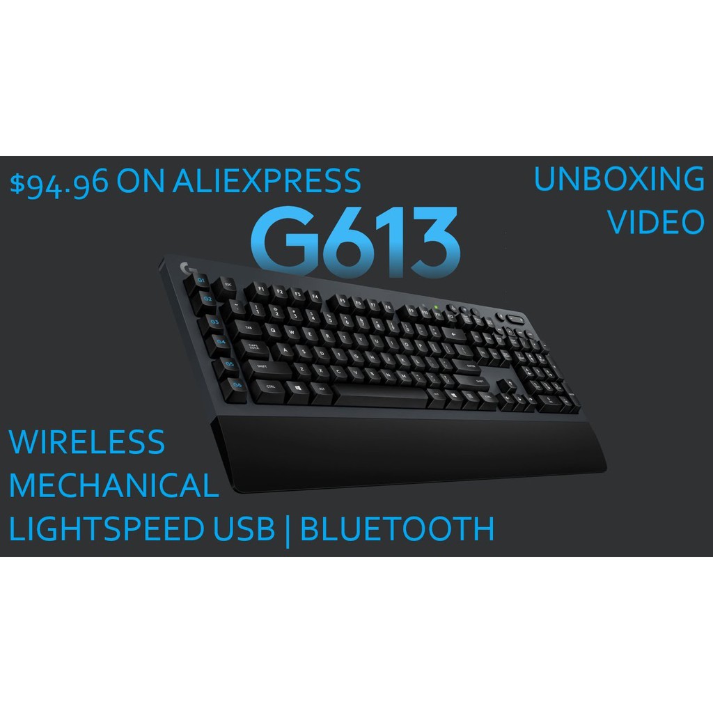 [ GIÁ SỐC ] - [ HOT ] - [ RẺ VÔ ĐỊCH ] Bàn phím cơ Logitech G613 LightSpeed Wireless - Chính Hãng Việt Nam - Mới 100%