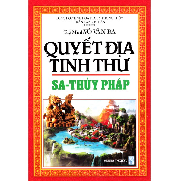 Sách - Quyết Địa Tinh Thư - Sa - Thủy Pháp