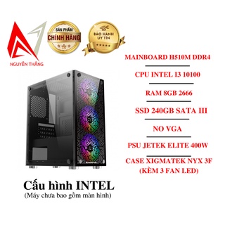 Thùng PC NYX I3 10TH NEW ( I3 10100 - 8G - SSD 240G - PSU 500W)