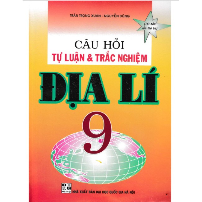 Sách - Câu hỏi tự luận và trắc nghiệm Địa Lý 9