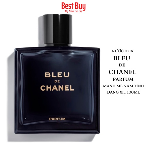 Nước Hoa Chanel Bleu De Parfum Hương Gỗ Quyến Rũ Nam Tính 100ml - Nắp Hít