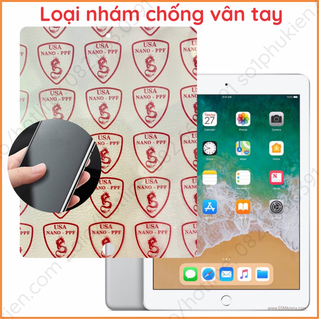 Dán cường lực ipad 1 2 3 4 5 6 (gen 1 2 3 4 5 6 th) (ipad 9.7 inch) nano dẻo chống bể kính, trong, nhám, bảo vệ mắt