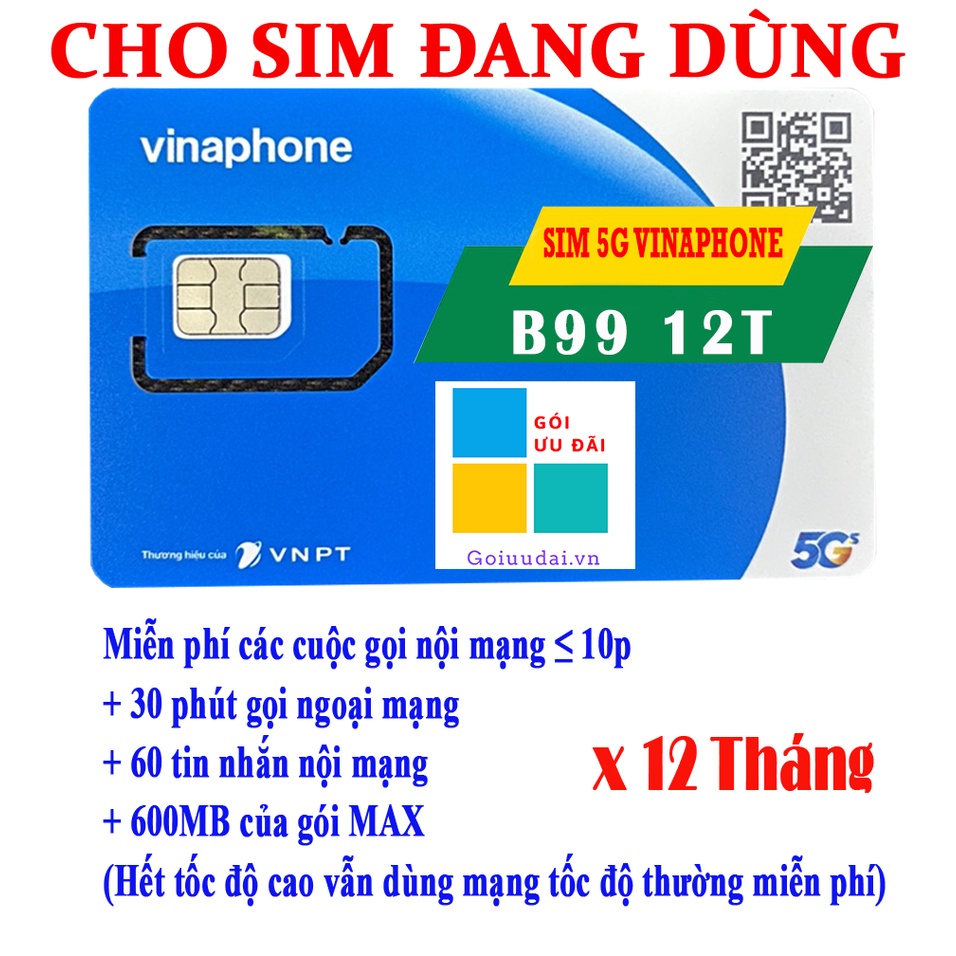 GÓI B99 Vinaphone - MIỄN PHÍ NỘI MẠNG VÀ 3G/4G/5G CẢ NĂM