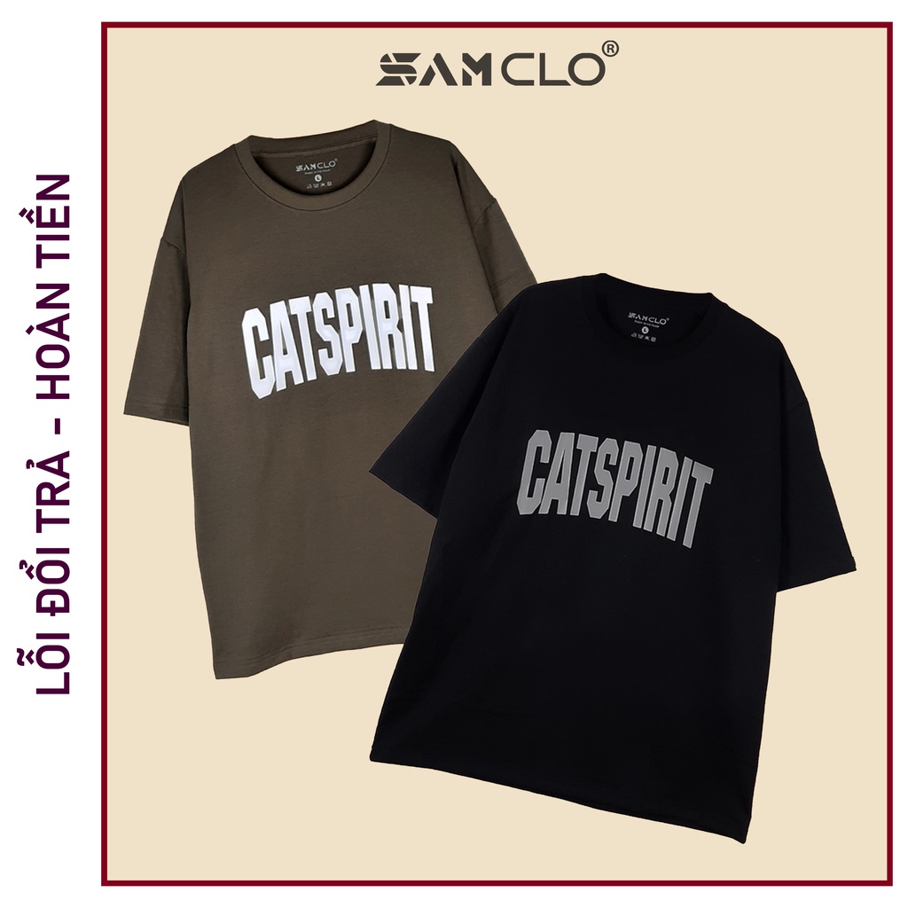 Áo thun nam nữ tay lỡ SAM CLO form rộng Unisex, mặc cặp, nhóm CATSPIRIT - 80% COTTON