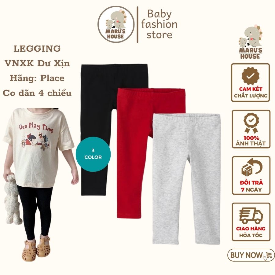 Quần legging dài bé gái P.lace dư xịn - Quần xuất dư xịn chất thun cotton co dãn dày dặn ôm dáng cho bé từ 9-23kg