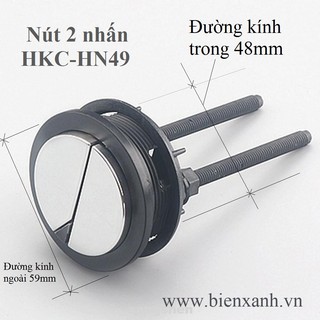 Nút 2 nhấn bồn cầu hkc-hn49 đường kính trong 48mm, đường kính ngoài 59mm