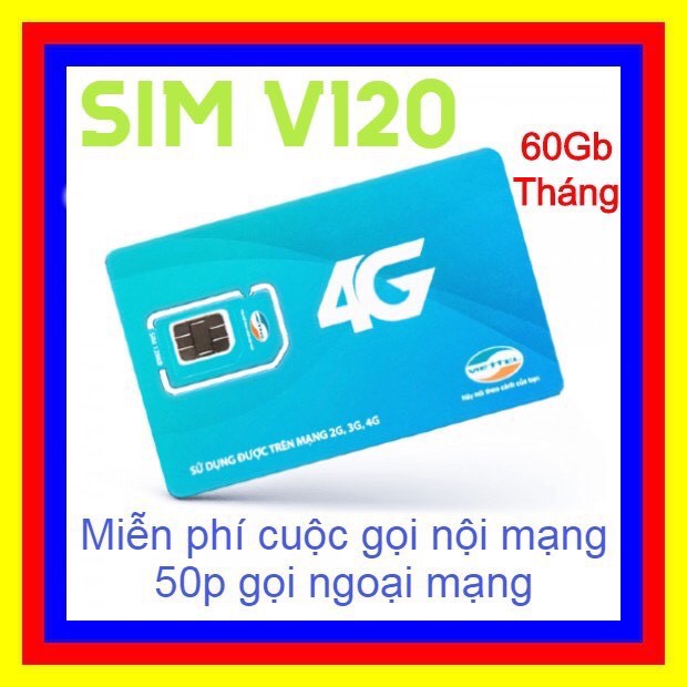 Sim 4G VIETTEL Gói V120 - Tặng 2Gb/Ngày, Miễn Phí Nghe Gọi Nội Mạng + 50' Liên Mạng