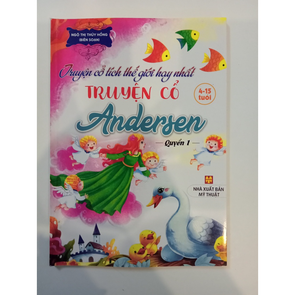 Sách - Truyện cổ tích Thế giới hay nhất - Truyện cổ Andersen Quyển 1