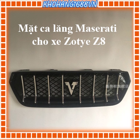 Mặt ca lăng kiểu Maserati cho Zotye Z8/Z8l