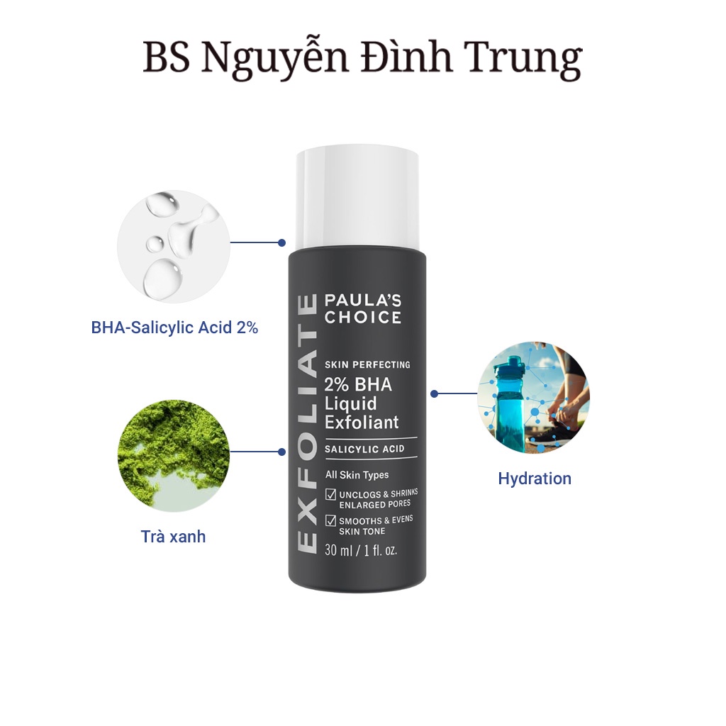 Dung Dịch Loại Bỏ Tế Bào Chết Paula's Choice Skin Perfecting 2% BHA Liquid Exfoliant 118 ml - BS Nguyễn Đình Trung