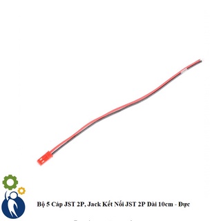 Bộ 5 sợi cáp jst 2p jack kết nối jst 2p chiều dài dây 10cm loại đực