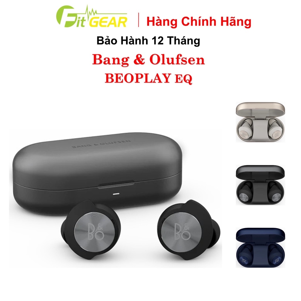 Tai Nghe Bluetooth Bang & Olufsen BEOPLAY EQ True Wireless