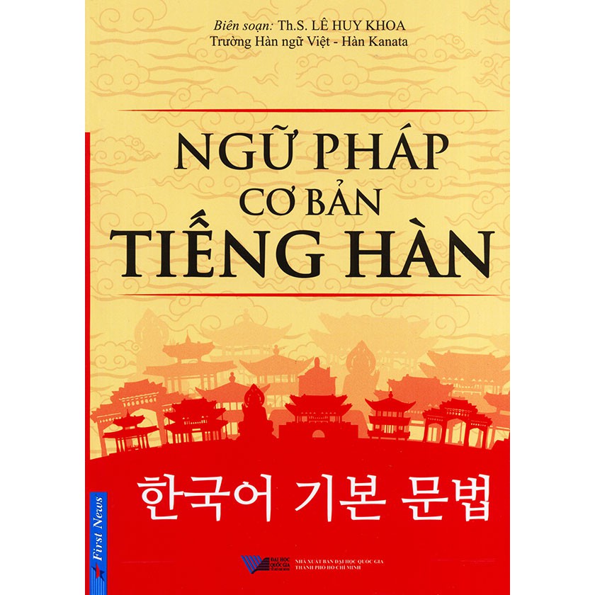 Sách - Ngữ pháp cơ bản tiếng Hàn - Th.S. Lê Huy Khoa