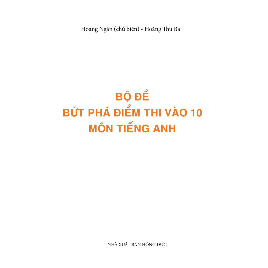 Sách-Bộ Đề Bứt Phá Điểm Thi Vào 10 Môn Tiếng Anh