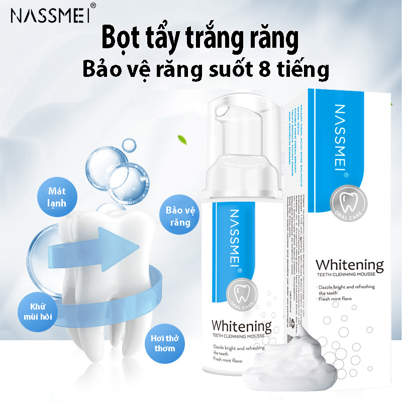 NASSMEI Bọt Tẩy Trắng Răng Làm Sạch Răng Khử Mùi Hôi Miệng Mousse Teeth Whitening Clean Teeth 60ml